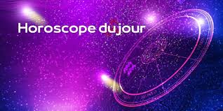 Horoscope du jour